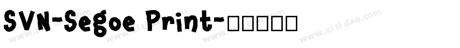 SVN-Segoe Print字体转换